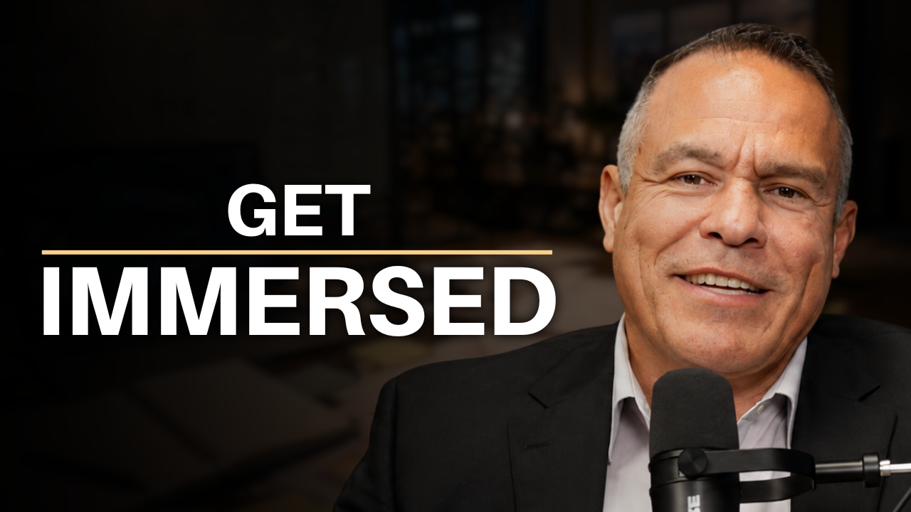 Why Immersion Is the Key to Growing Your Real Estate Business